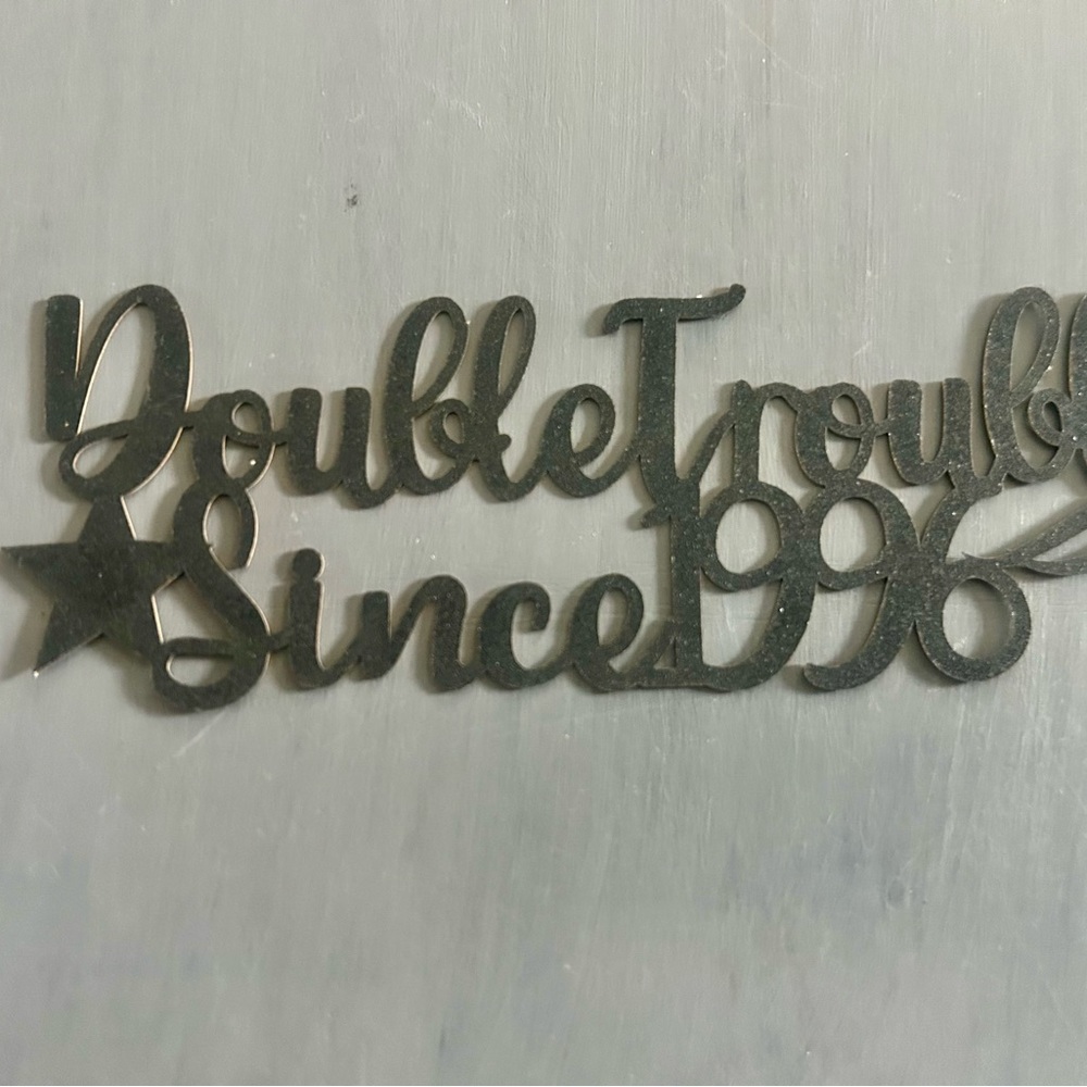 Double Trouble since 1996 Decorative cake topper  - Black